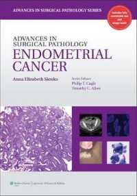 Advances in Surgical Pathology : Endometrial Cancer (Advances in Surgical Pathology) （HAR/PSC）