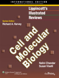 Lippincott図解細胞・分子生物学<br>Lippincott Illustrated Reviews: Cell and Molecular Biology (Lippincott Illustrated Reviews Series) -- Paperback （Internatio）