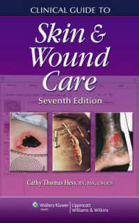皮膚・創傷ケア臨床ガイド（第７版）<br>Clinical Guide to Skin & Wound Care （7 SPI）