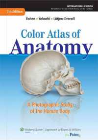 解剖学カラーアトラス（第７版）<br>Color Atlas of Anatomy : A Photographic Study of the Human Body （7th revised international）