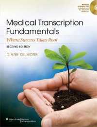 Medical Transcription Fundamentals : Where Success Takes Root （2ND）