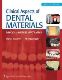 歯科材料の臨床的側面（第４版）<br>Clinical Aspects of Dental Materials : Theory, Practice, and Cases （4 PAP/PSC）