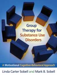 薬物濫用障害のための集団療法<br>Group Therapy for Substance Use Disorders : A Motivational Cognitive-Behavioral Approach