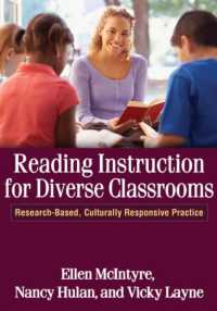 多様な生徒のための読み教育<br>Reading Instruction for Diverse Classrooms : Research-Based, Culturally Responsive Practice (Solving Problems in the Teaching of Literacy)