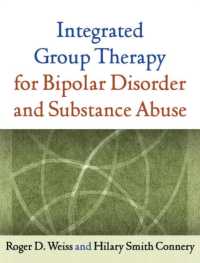双極性障害と薬物濫用障害のための統合集団療法<br>Integrated Group Therapy for Bipolar Disorder and Substance Abuse
