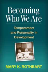 発達における気質とパーソナリティ<br>Becoming Who We Are : Temperament and Personality in Development