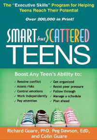 Smart but Scattered Teens : The 'Executive Skills' Program for Helping Teens Reach Their Potential