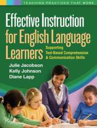 Effective Instruction for English Language Learners : Supporting Text-Based Comprehension and Communication Skills (Teaching Practices That Work)