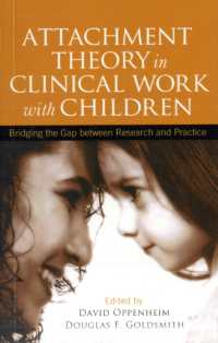 児童臨床における愛着理論<br>Attachment Theory in Clinical Work with Children : Bridging the Gap between Research and Practice