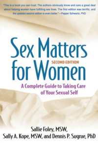 Sex Matters for Women, Second Edition : A Complete Guide to Taking Care of Your Sexual Self （2ND）