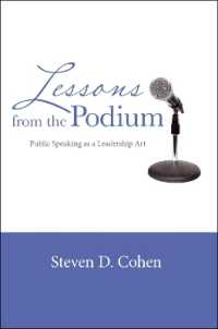 Lessons from the Podium : Public Speaking as a Leadership Art