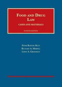 Food and Drug Law (University Casebook Series) （4TH）