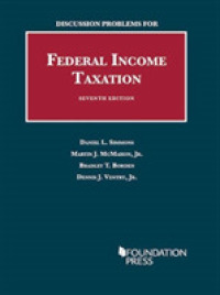 Discussion Problems for Federal Income Taxation (University Casebook Series) （7TH）