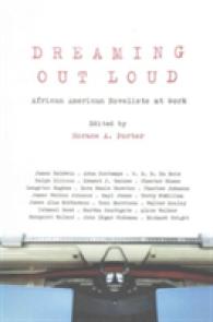 Dreaming Out Loud : African American Novelists at Work