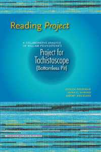 Reading Project : A Collaborative Analysis of William Poundstone's Project for Tachistoscope {Bottomless Pit} (Contemporary North American Poetry)