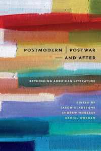 Postmodern/Postwar—and after : Rethinking American Literature (The Iowa Series in Contemporary Literature and Culture)