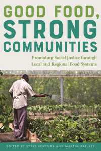 Good Food, Strong Communities : Promoting Social Justice through Local and Regional Food Systems