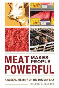 Meat Makes People Powerful : A Global History of the Modern Era