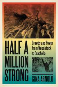 Half a Million Strong : Crowds and Power from Woodstock to Coachella (New American Canon)