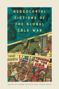 Neocolonial Fictions of the Global Cold War (New American Canon)