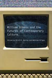 William Gibson and the Future of Contemporary Culture (New American Canon)