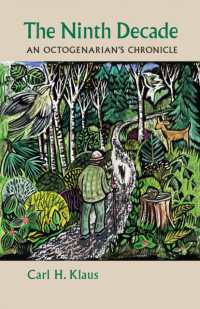 The Ninth Decade : An Octogenarian's Chronicle