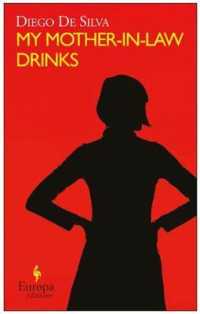 My Mother-in-law Drinks -- Paperback / softback