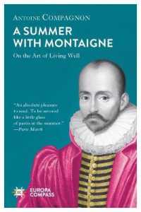 A Summer with Montaigne : Notes on a Man without Prejudice