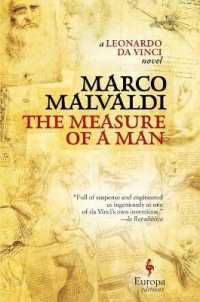 The Measure of a Man : A Novel about Leonardo Da Vinci