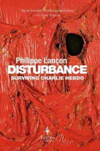 Disturbance : Surviving Charlie Hebdo
