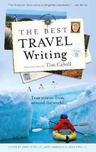 The Best Travel Writing : True Stories from around the World (Best Travel Writing)
