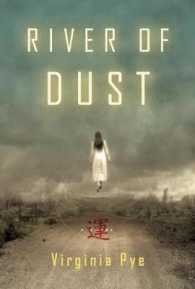 River of Dust : A Novel （First Trade Paper）