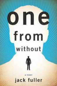 One from without : A Novel