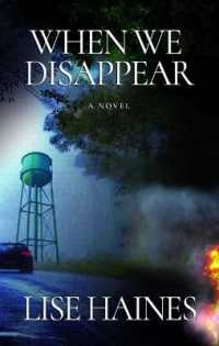 When We Disappear : A Novel