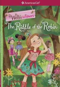 The Riddle of the Robin (American Girl(r) Welliewishers(tm))