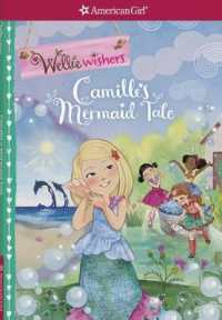 Camille's Mermaid Tale (American Girl(r) Welliewishers(tm))
