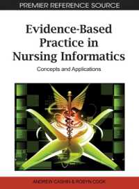 Evidence-Based Practice in Nursing Informatics : Concepts and Applications (Advances in Medical Technologies and Clinical Practice)