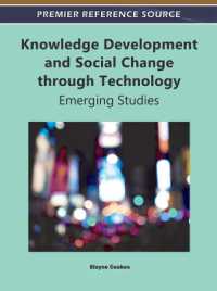 Knowledge Development and Social Change through Technology : Emerging Studies