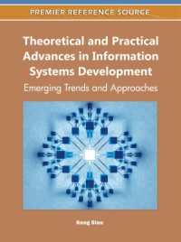 Theoretical and Practical Advances in Information Systems Development : Emerging Trends and Approaches