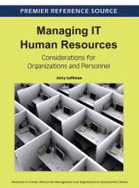 Managing IT Human Resources : Considerations for Organizations and Personnel (Advances in Human Resources Management and Organizational Development)