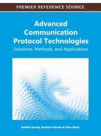 Advanced Communication Protocol Technologies : Solutions, Methods, and Applications (Advances in Wireless Technologies and Telecommunication)