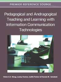 Pedagogical and Andragogical Teaching and Learning with Information Communication Technologies