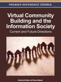 Virtual Community Building and the Information Society : Current and Future Directions