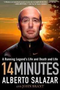 14 Minutes : A Running Legend's Life and Death and Life