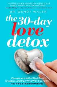 30-day Love Detox : Cleanse Yourself of Bad Boys, Cheaters, and Men Who Won't Commit -- and Find a R -- Paperback / softback