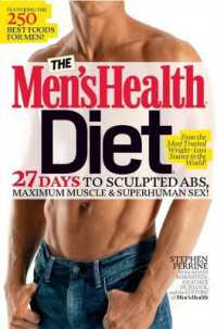 The Men's Health Diet : 27 Days to Sculpted Abs, Maximum Muscle & Superhuman Sex! (Men's Health)