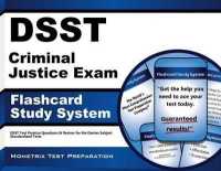 Dsst Criminal Justice Exam Flashcard Study System : Dsst Test Practice Questions & Review for the Dantes Subject Standardized Tests