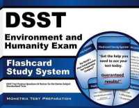 Dsst Environment and Humanity Exam Flashcard Study System : Dsst Test Practice Questions & Review for the Dantes Subject Standardized Tests