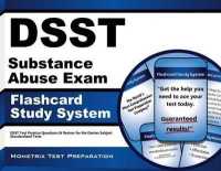 Dsst Substance Abuse Exam Flashcard Study System : Dsst Test Practice Questions & Review for the Dantes Subject Standardized Tests