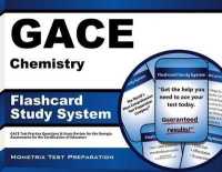 Gace Chemistry Flashcard Study System : Gace Test Practice Questions & Exam Review for the Georgia Assessments for the Certification of Educators